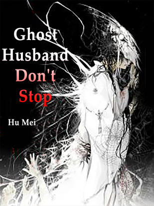 Ghost Husband, Don't Stop